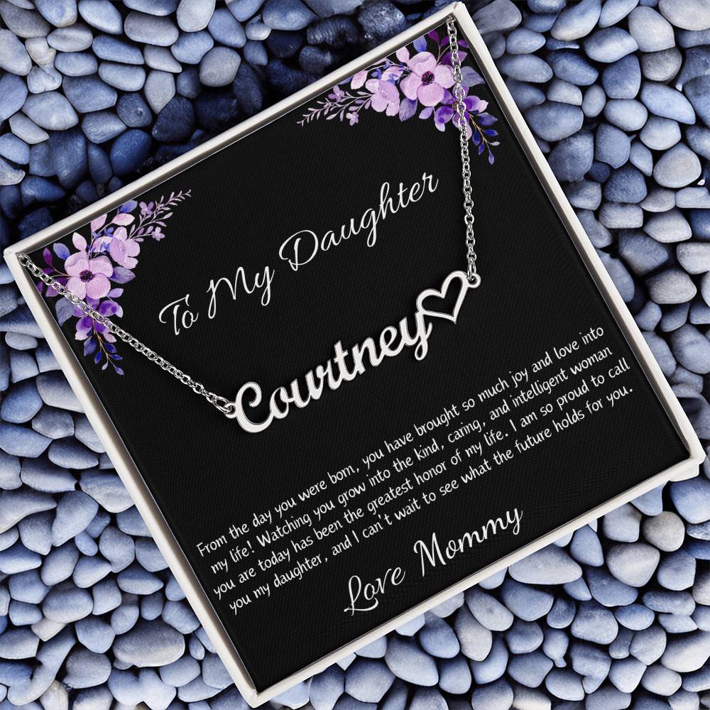 Heart Name Necklace “To My Daughter”