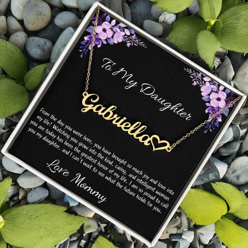 Heart Name Necklace “To My Daughter”