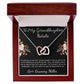 Interlocking Hearts Necklace “To My Granddaughter [Name]”
