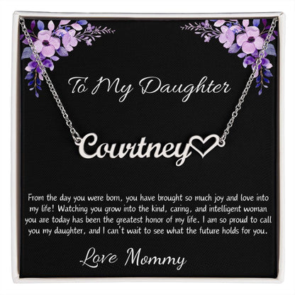 Heart Name Necklace “To My Daughter”