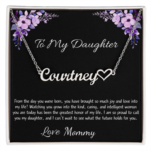 Heart Name Necklace “To My Daughter”