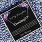Heart Name Necklace “To My Daughter”