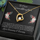 Forever Love Heart Necklace “To Our Granddaughter”